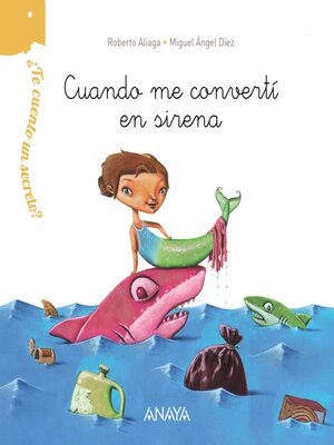 cover image of Cuando me convertí en sirena